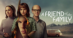 A Friend of the Family (USA, 2022 – )