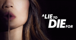 A Lie to Die For (USA, 2019 – )