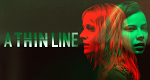 A Thin Line (D, 2023 – )