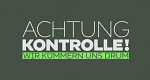 Achtung Kontrolle!