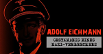 Adolf Eichmann - Geständnis eines Nazi-Verbrechers