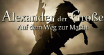 Alexander der Große (D, 2014 – )