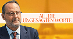 All die ungesagten Worte