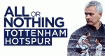 All or Nothing: Tottenham Hotspur (USA, 2020 – )