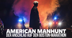 American Manhunt: Der Anschlag auf den Boston-Marathon