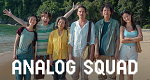 Analog Squad (T, 2023 – )