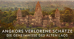 Angkors verlorene Schätze: Die Geheimnisse des alten Laos
