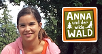 Anna und der wilde Wald