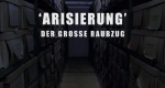 "Arisierung" (A, 2017 – )
