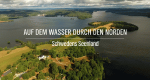 Auf dem Wasser durch den Norden