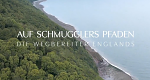 Auf Schmugglers Pfaden - Die Wegbereiter Englands (D, 2025 – )