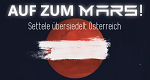 Auf zum Mars! – Settele übersiedelt Österreich (A, 2020 – )