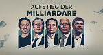 Aufstieg der Milliardäre (GB, 2022 – )