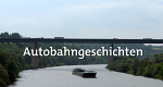 Autobahngeschichten (D, 2006 – )