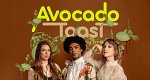 Avocado Toast: Die Serie (CDN, 2020 – )