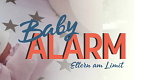 Babyalarm - Eltern am Limit