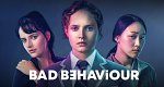 Bad Behaviour (AUS, 2023 – )