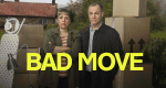 Bad Move (GB, 2017 – )
