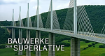 Bauwerke der Superlative