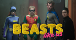 Beasts Like Us (A, 2024 – )
