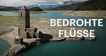 Bedrohte Flüsse (D, 2023 – )
