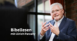 Bibellesen mit Ulrich Parzany (D, 2012 – )