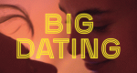 Big Dating