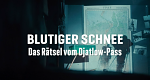 Blutiger Schnee - Das Rätsel vom Djatlow-Pass (RUS, 2020 – )
