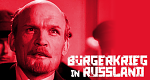 B&uuml;rgerkrieg in Ru&szlig;land