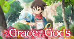 By the Grace of the Gods