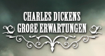 Charles Dickens' Große Erwartungen (GB, 2011 – )