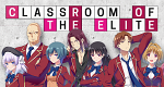 Classroom of the Elite (J, 2017 – )