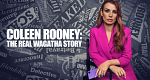 Coleen Rooney: The Real Wagatha Story (USA, 2023 – )