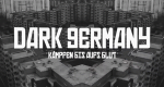 Dark Germany - Kämpfen bis aufs Blut (D, 2021 – )