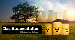 Das Atomzeitalter