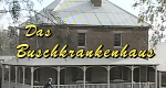 Das Buschkrankenhaus (AUS, 1981 – )