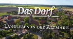 Das Dorf - Landleben in der Altmark (D, 2020 – )