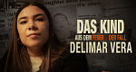 Das Kind aus dem Feuer - Der Fall Delimar Vera (USA, 2025 – )