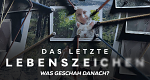 Das letzte Lebenszeichen - Was geschah danach?