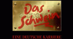 Das Schwein - Eine deutsche Karriere (D, 1995 – )