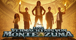 Das Vermächtnis von Montezuma