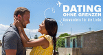 Dating ohne Grenzen - Auswandern für die Liebe