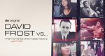 David Frost vs.