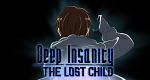 Deep Insanity The Lost Child