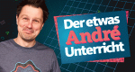 Der etwas André Unterricht