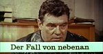 Der Fall von nebenan (D, 1970 – )