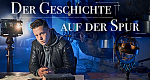 Der Geschichte auf der Spur (D, 2022 – )