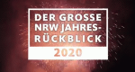 Der große NRW-Jahresrückblick
