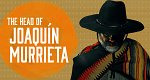 Der Kopf von Joaquín Murrieta (MEX, 2023 – )