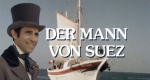 Der Mann von Suez